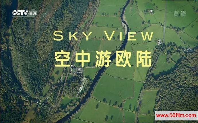 [欧洲][2009][空中游欧陆/Sky View][共4集][国语中字][1080P/MKV高清][带你俯瞰整个欧洲大陆][每集约1G]