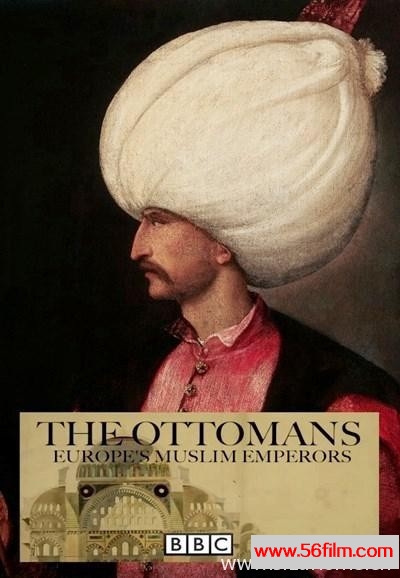 [英国][纪录][BBC纪录片][奥斯曼帝国 The Ottomans][英语中字][4.21G/MKV/720P]