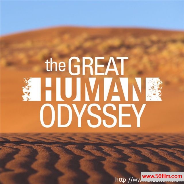 [美国][纪录][求索纪录][CBC《人类进化史诗 The Great Human Odyssey》][国语中字][7.47G/TS/1080P]