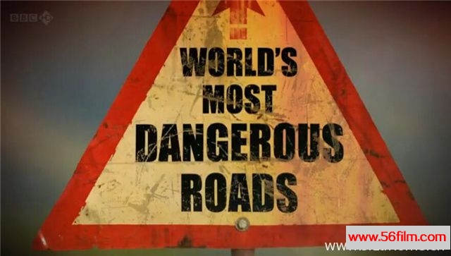 [英国][纪录][BBC纪录片][世界上最危险的道路/绝世险途 Worlds Most Dangerous Roads][第一季全][英语中字][5G/MKV/