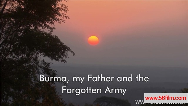 [英国][纪录][BBC 缅甸：我的父亲和被遗忘的军队 Burma, My Father and the Forgotten Army (2013)][英语中字