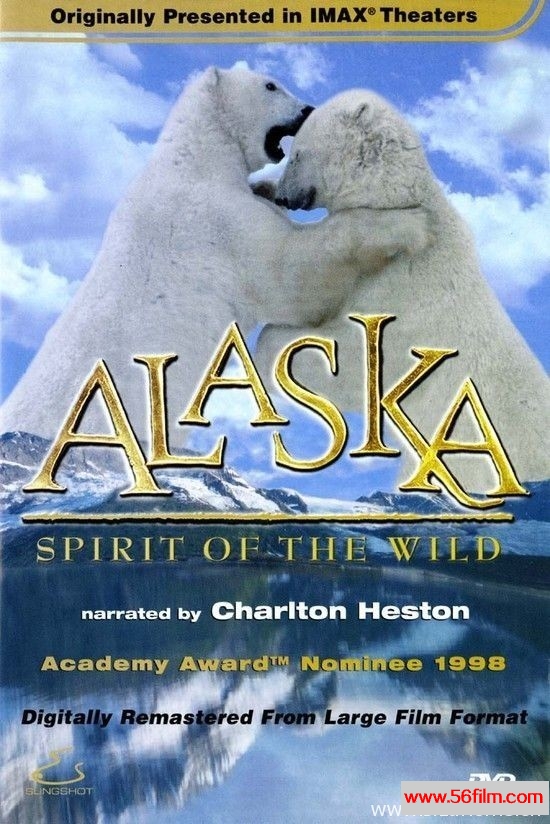 [美国][纪录][IMAX纪录片][阿拉斯加：野生动物的精神 Alaska:Spirit of the Wild][英语中字][MKV/1080P]