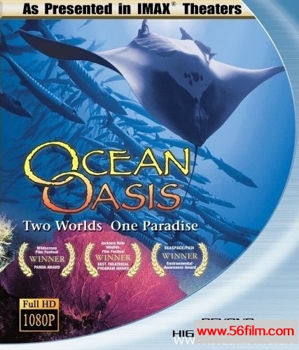 [美国][纪录][IMAX纪录片][深海绿洲 Ocean Oasis][英语中字][MKV/1080P]